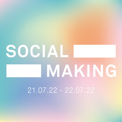 Social Making 2022 flyer