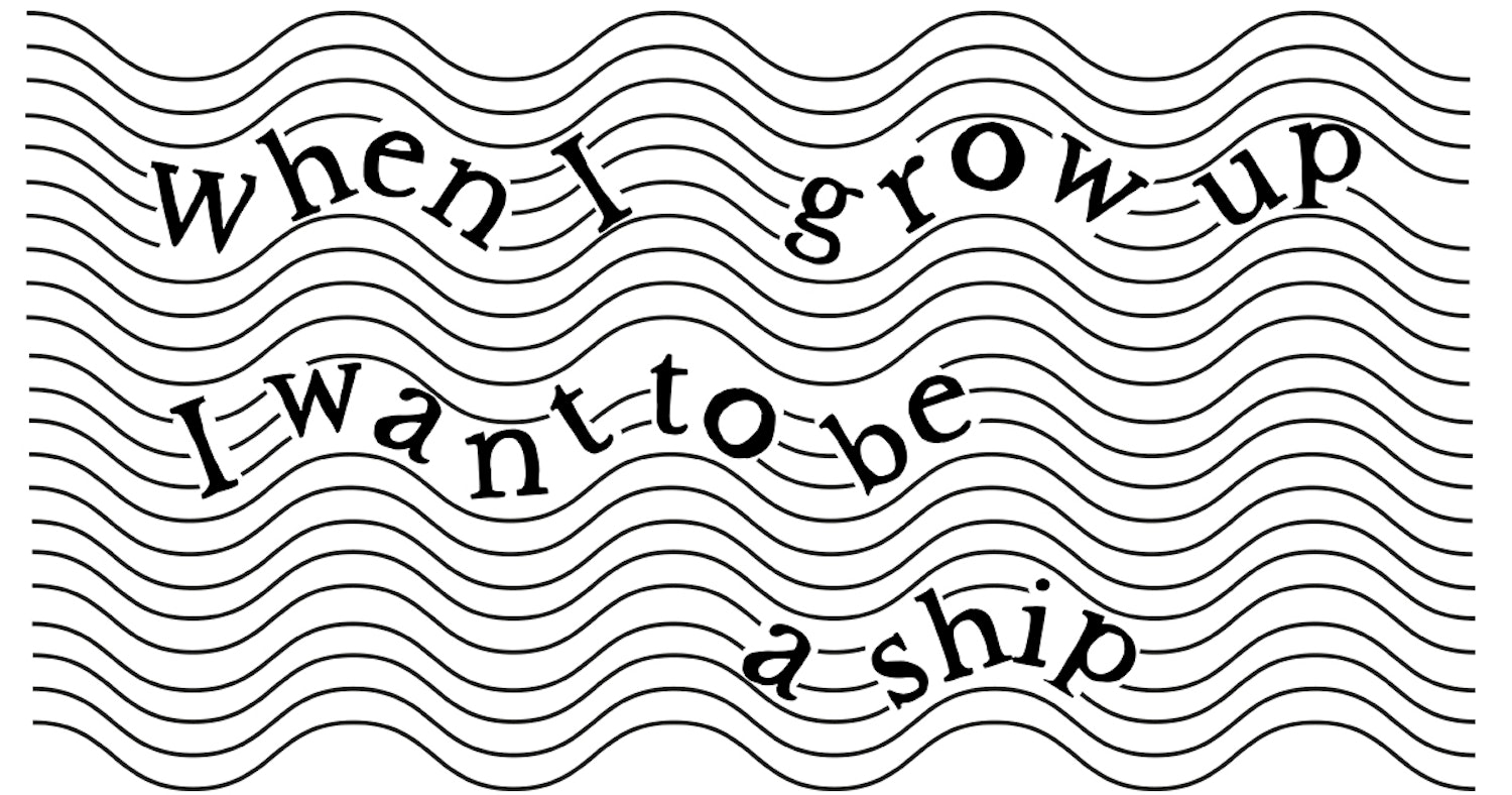 When I Grow Up I Want to Be a Ship Facebook V1